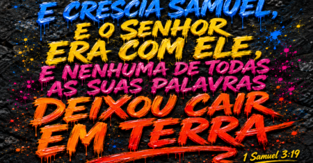 1 Samuel 3:19 | Na Sua Vez, Pode Ser Diferente